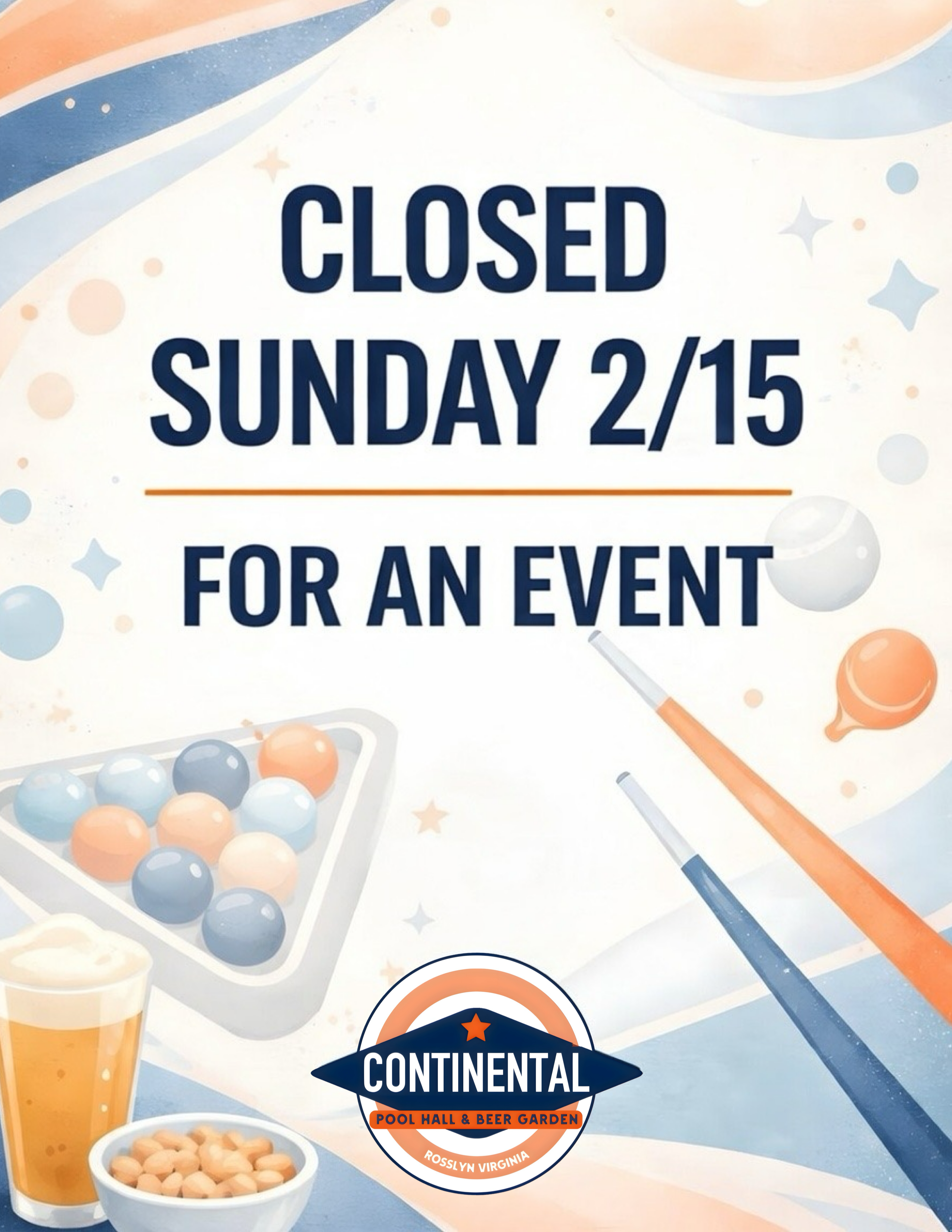 We're closed on Sunday 2/15/2026 for an event.